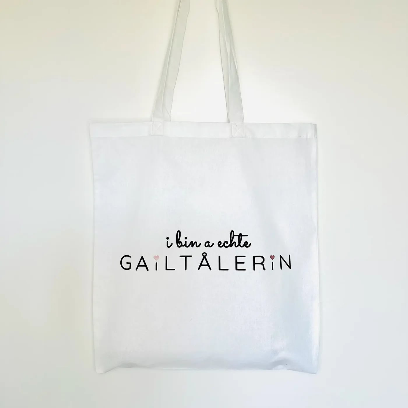 I BIN A ECHTE GAILTALERIN // Baumwolltasche weiß