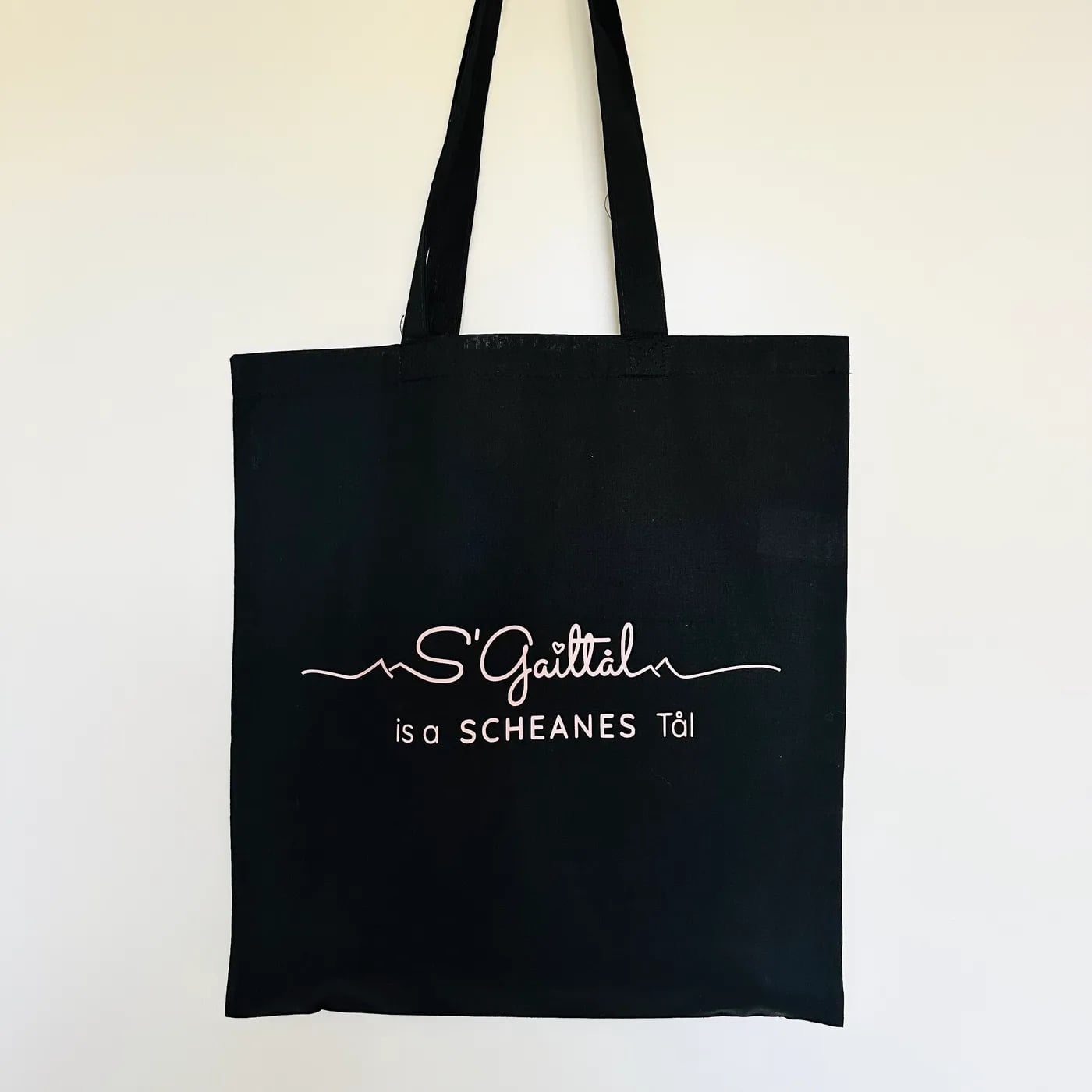 S'GAILTAL IS A SCHEANES TAL // Baumwolltasche schwarz